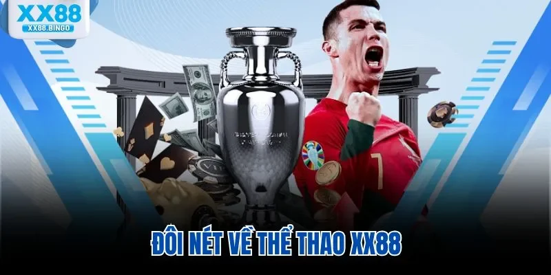 Đôi nét về thể thao XX88