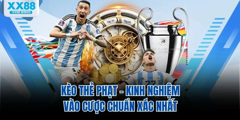 keo-the-phat-kinh-nghiem-vao-cuoc-chuan-xac-nhat