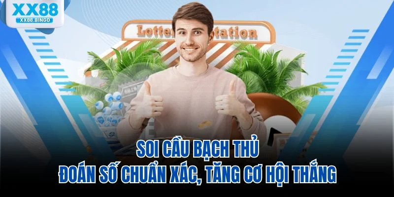 soi-cau-bach-thu-doan-so-chuan-xac-tang-co-hoi-thang